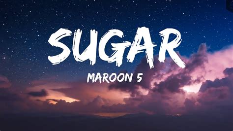 sugar lyrics maroon 5.